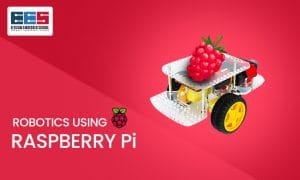 Robotics With Raspberry Pi | Learn To Build Robotics Using Raspberry Pi