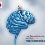 How Talenty Buds Help Your Kids Learn The Power Of Electrical Knowledge 4 Talendy-Buds