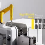 Know The Significant Role Of Embedded System In Robot Industry 5 Embedded Robotics