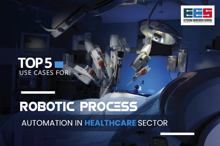 Use Cases Of Rpa In Healthcare