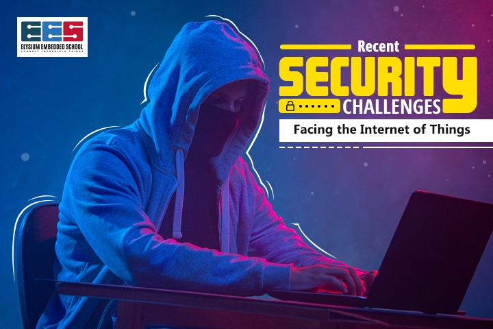 Internet Of Things Challenges Recent Security Challenges