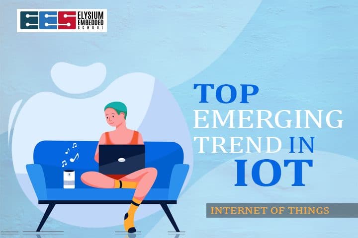Emerging Iot Trends