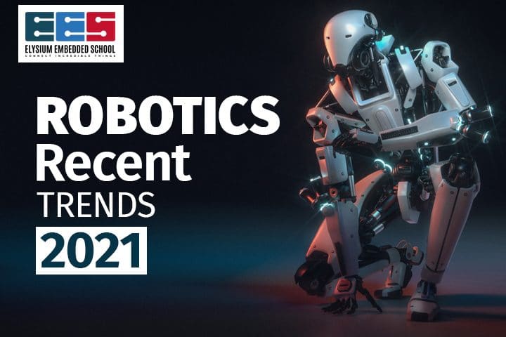 Robotic Trends 2021