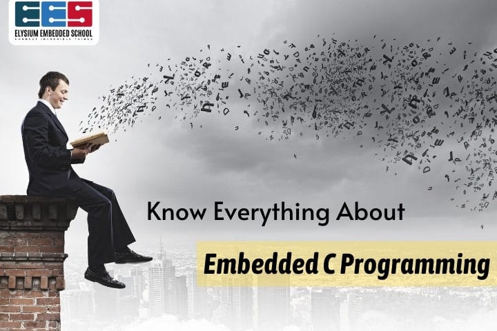 Embedded C Programming -Elysium Embedded School