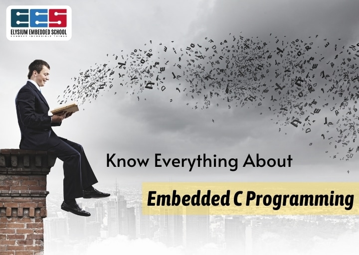 Embedded C Programming -Elysium Embedded School