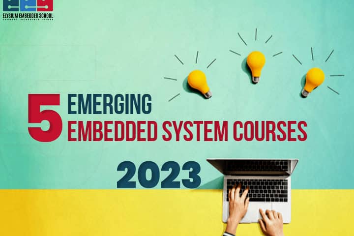 Emerging Embedded System Courses